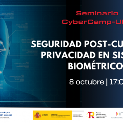 seguridad-postcuantica-privacidad-biometricos.cybercamp-2